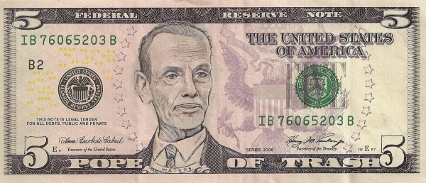 John Waters - Pope of Trash dollar bill